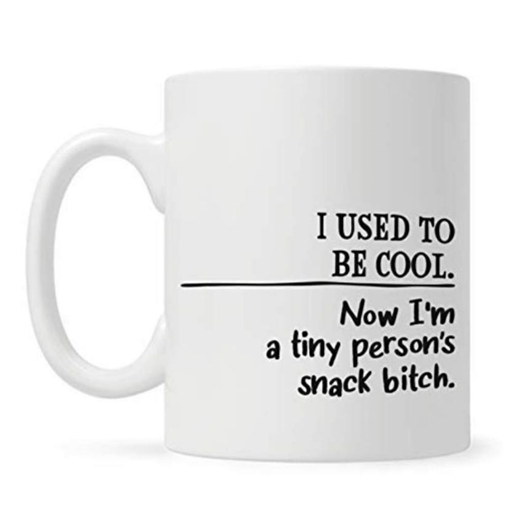I Used To Be Cool Now I'm A Tiny Person's Snack B**ch Coffee Mug Mom Gift 15oz